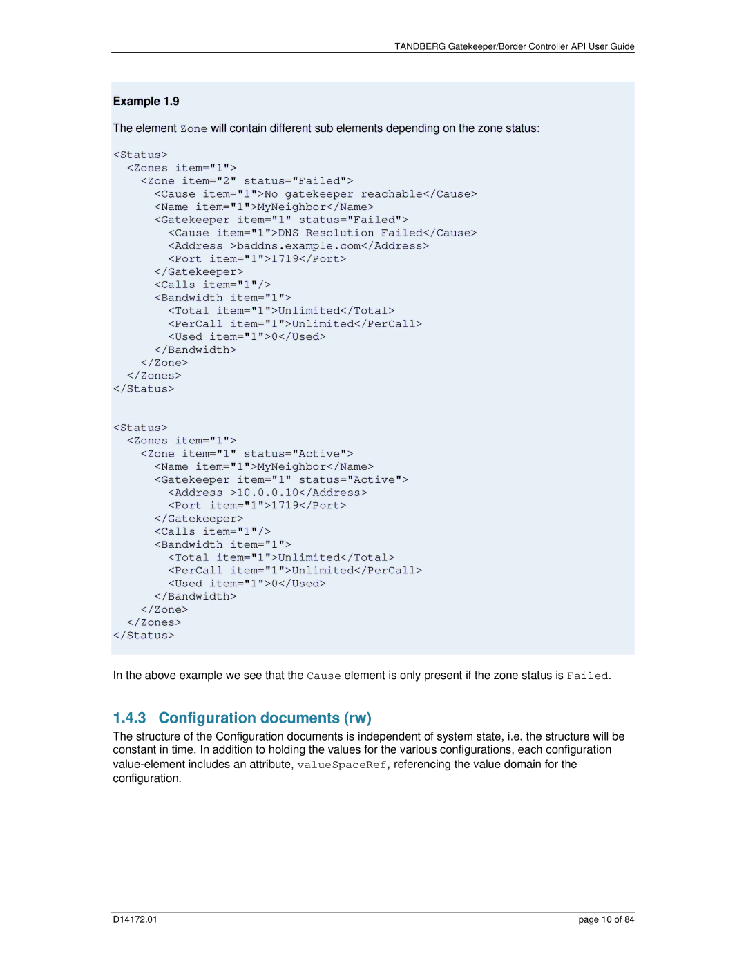 TANDBERG D14172.01 Configuration documents rw, Status Zones item=1 Zone item=2 status=Failed, Bandwidth Zone Zones Status 