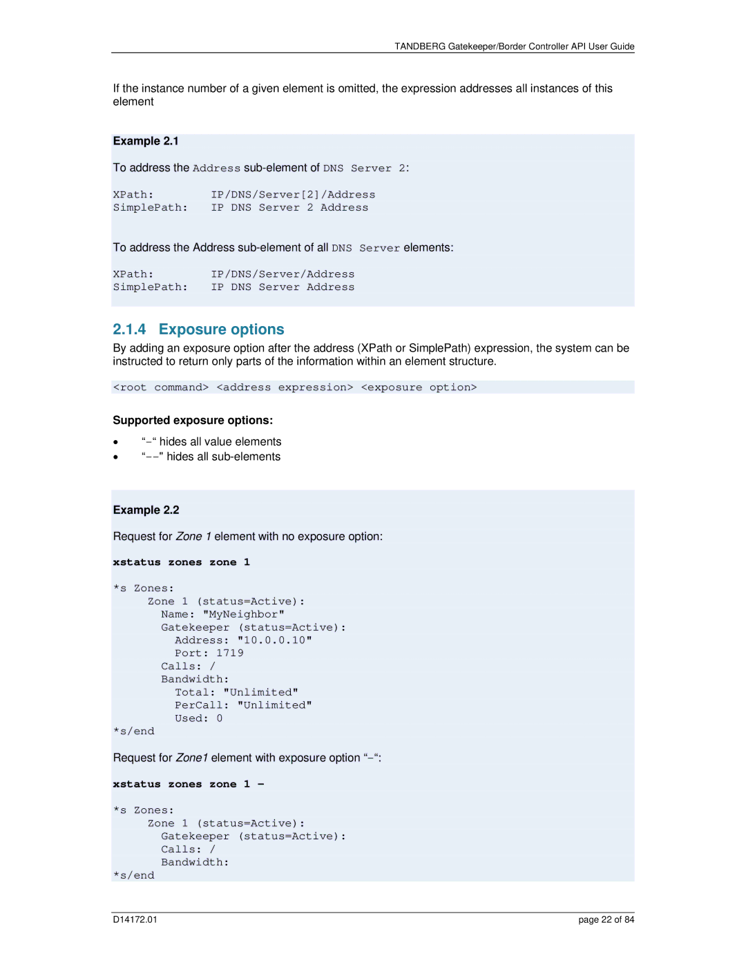 TANDBERG D14172.01 manual Exposure options, Root command address expression exposure option, Zones Zone 1 status=Active 