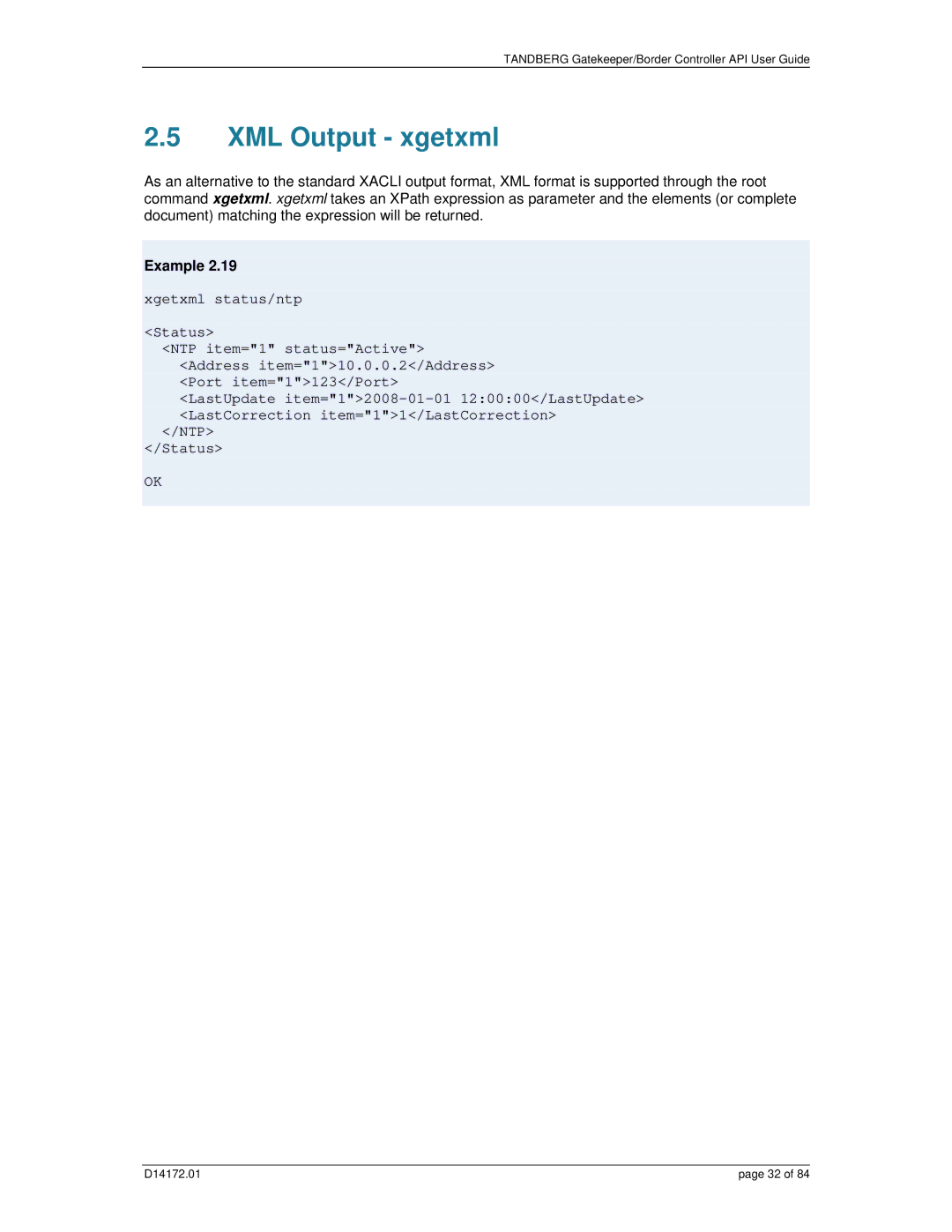 TANDBERG D14172.01 manual XML Output xgetxml, Xgetxml status/ntp Status 