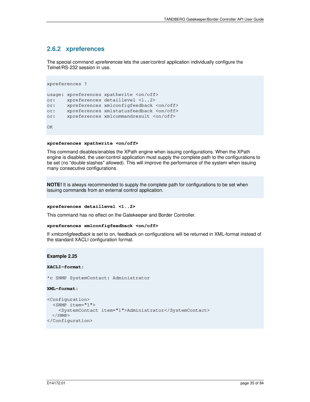 TANDBERG D14172.01 manual Xpreferences, Snmp SystemContact Administrator, SystemContact item=1Administrator/SystemContact 