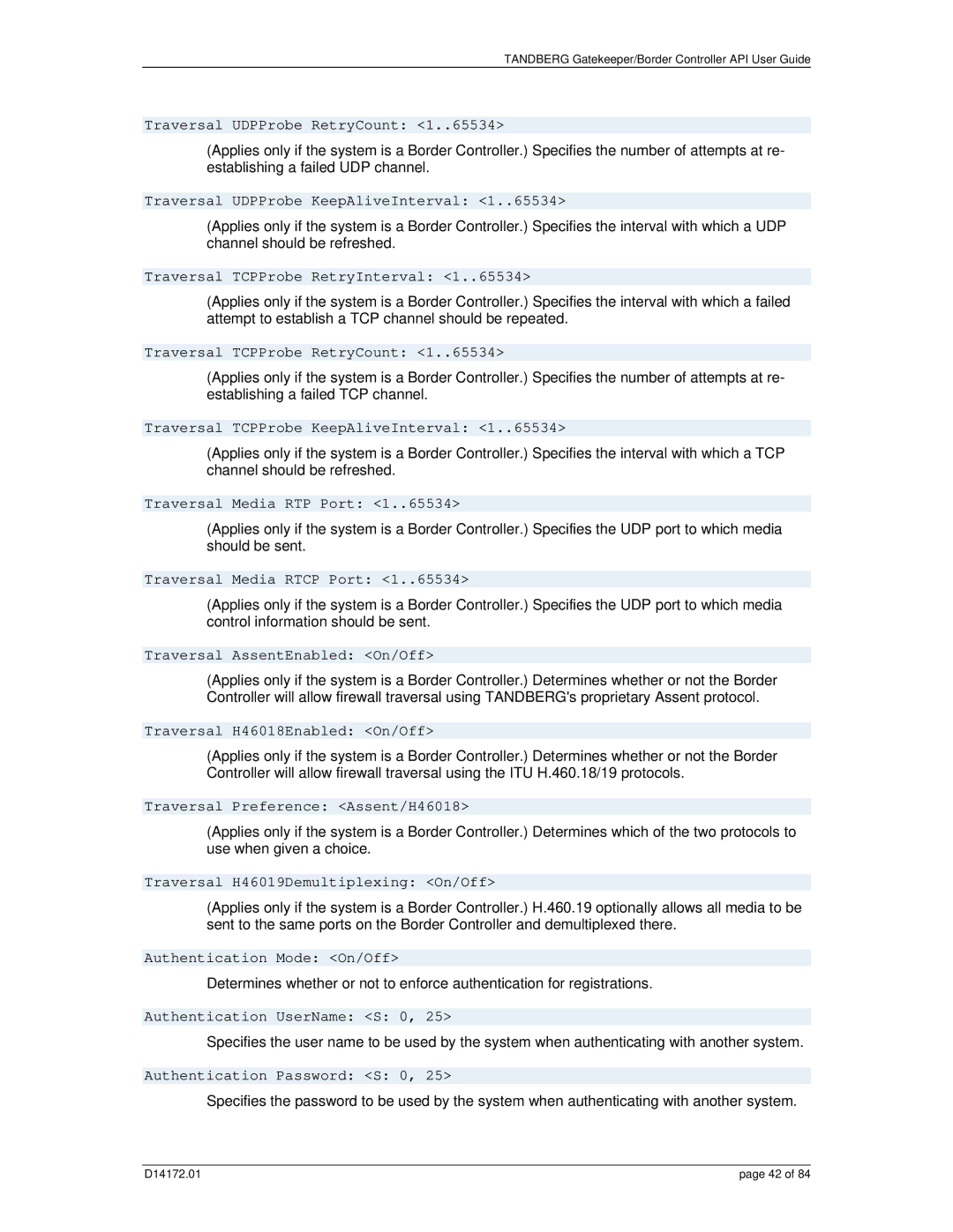 TANDBERG D14172.01 Traversal UDPProbe RetryCount, Traversal UDPProbe KeepAliveInterval, Traversal TCPProbe RetryInterval 