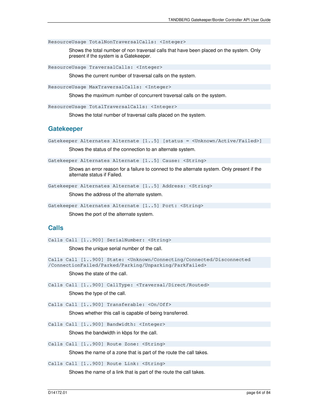 TANDBERG D14172.01 manual Gatekeeper, Calls 