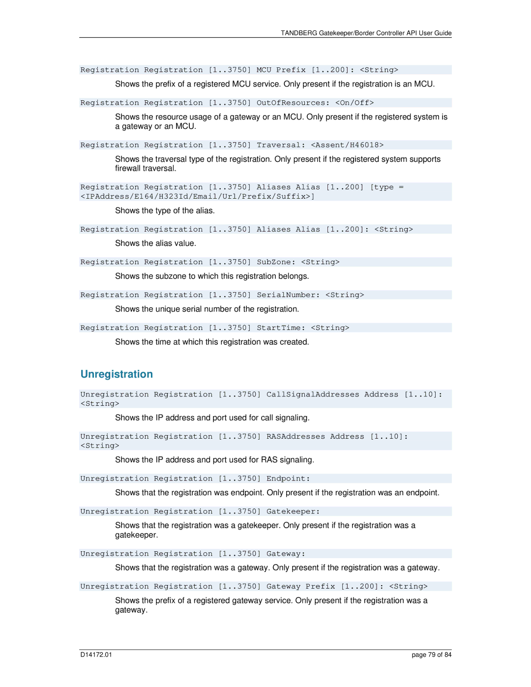 TANDBERG D14172.01 manual Unregistration 