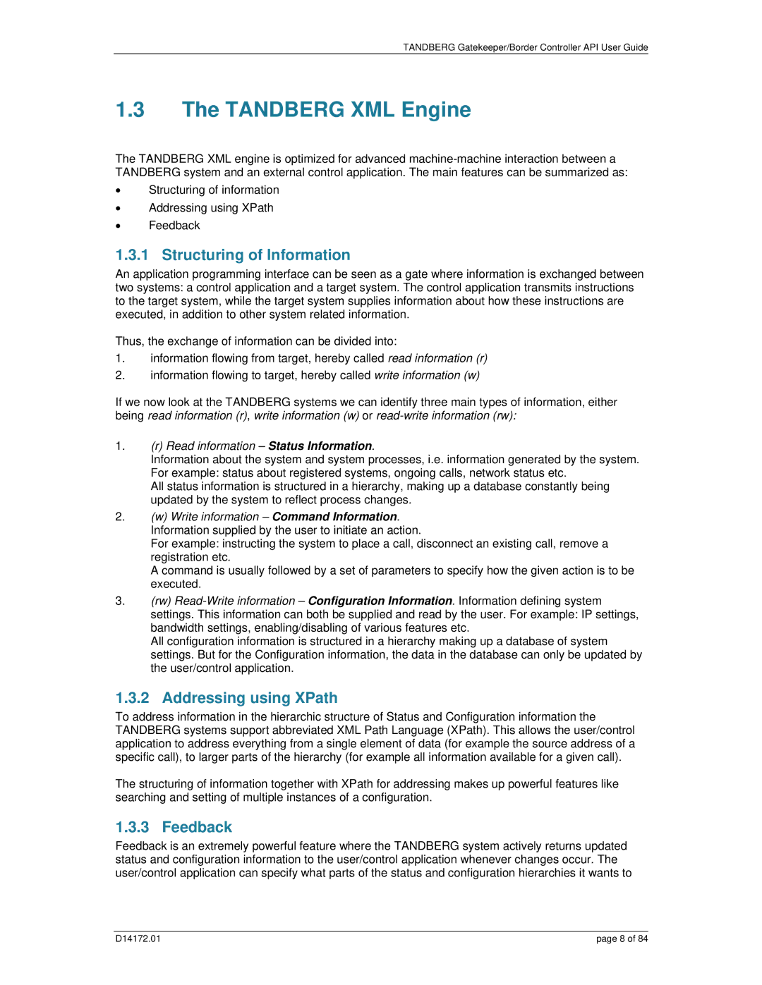 TANDBERG D14172.01 manual Tandberg XML Engine, Structuring of Information, Addressing using XPath, Feedback 