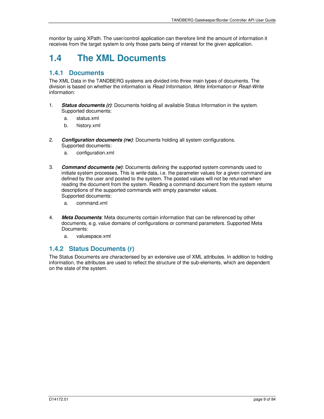 TANDBERG D14172.01 manual XML Documents, Status Documents r 