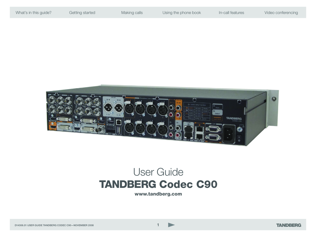 TANDBERG D14306.01 manual User Guide, TANDBERG Codec C90 