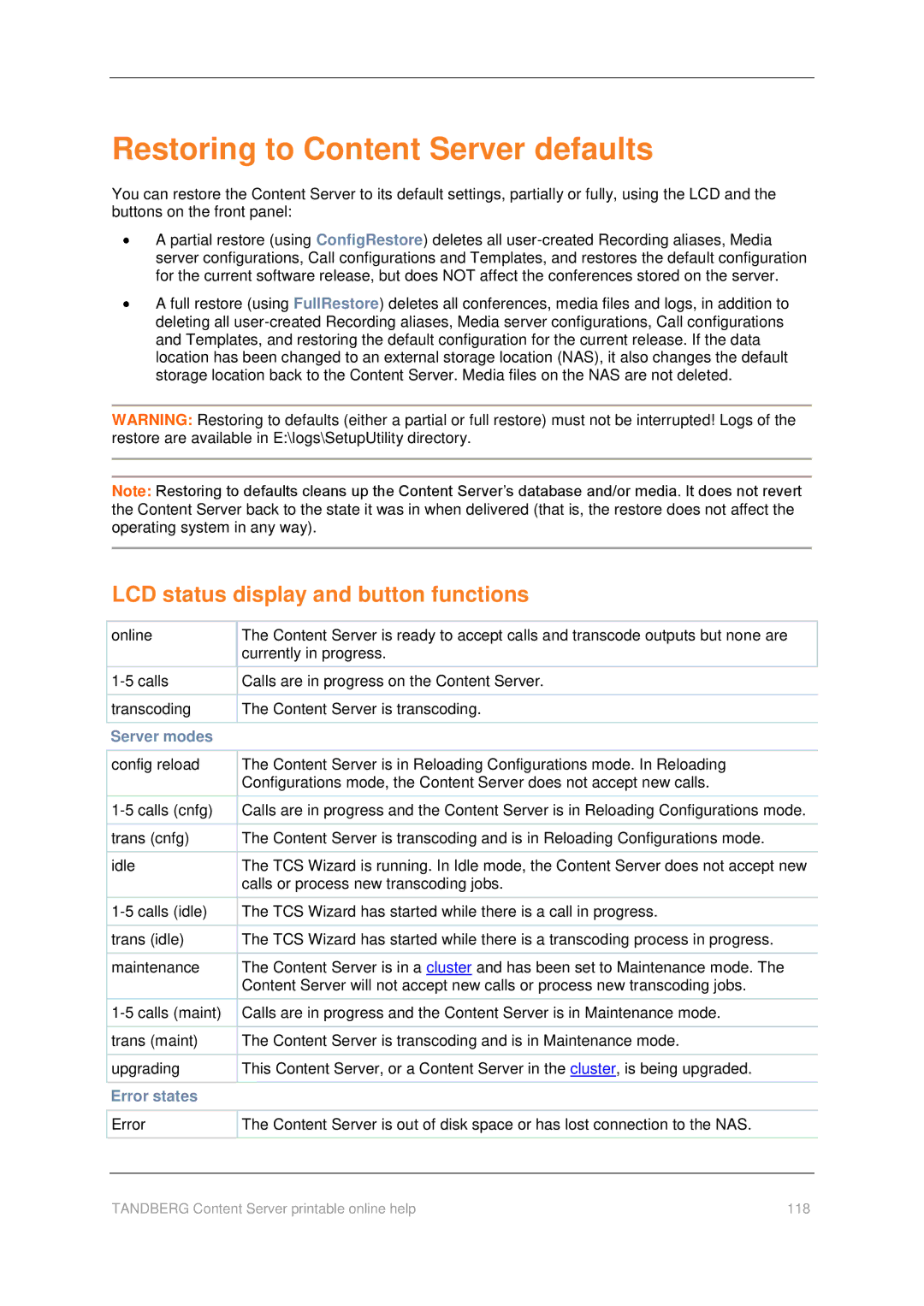 TANDBERG D1459501 manual Restoring to Content Server defaults, LCD status display and button functions 
