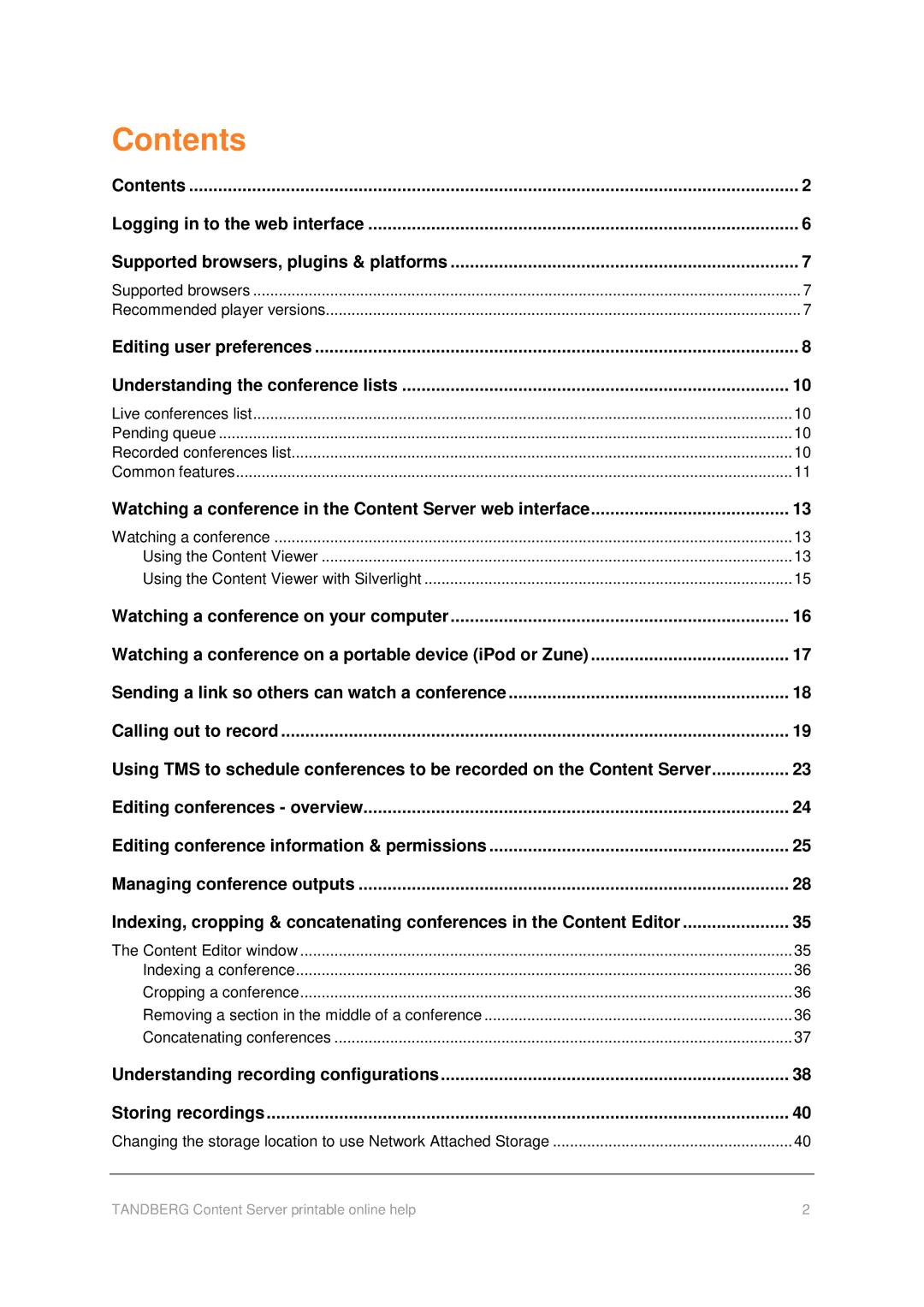 TANDBERG D1459501 manual Contents 