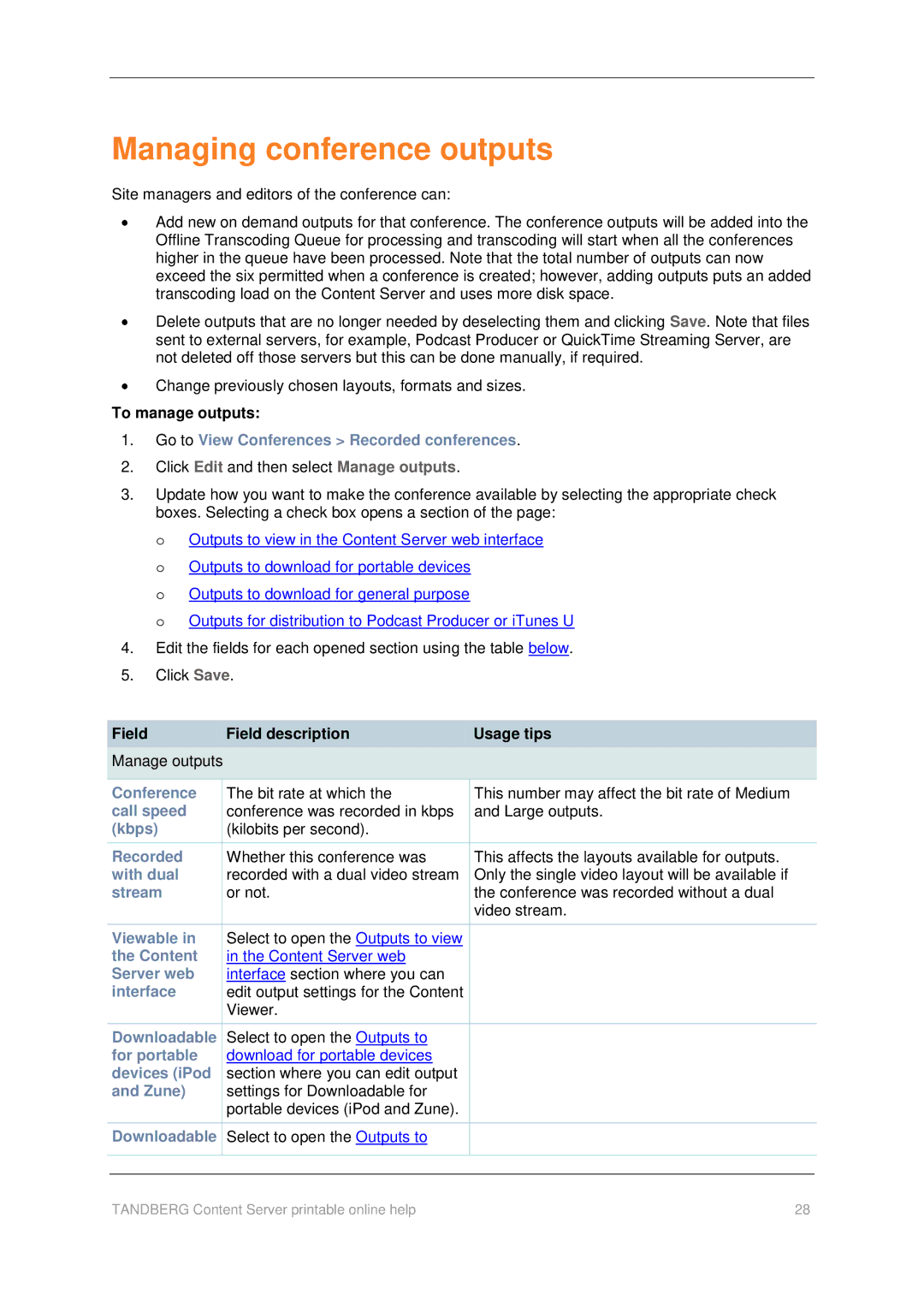 TANDBERG D1459501 manual Managing conference outputs 