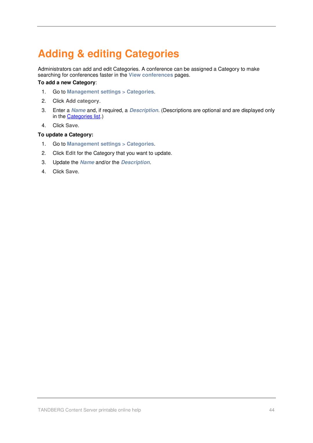TANDBERG D1459501 manual Adding & editing Categories, Go to Management settings Categories, Click Add category 