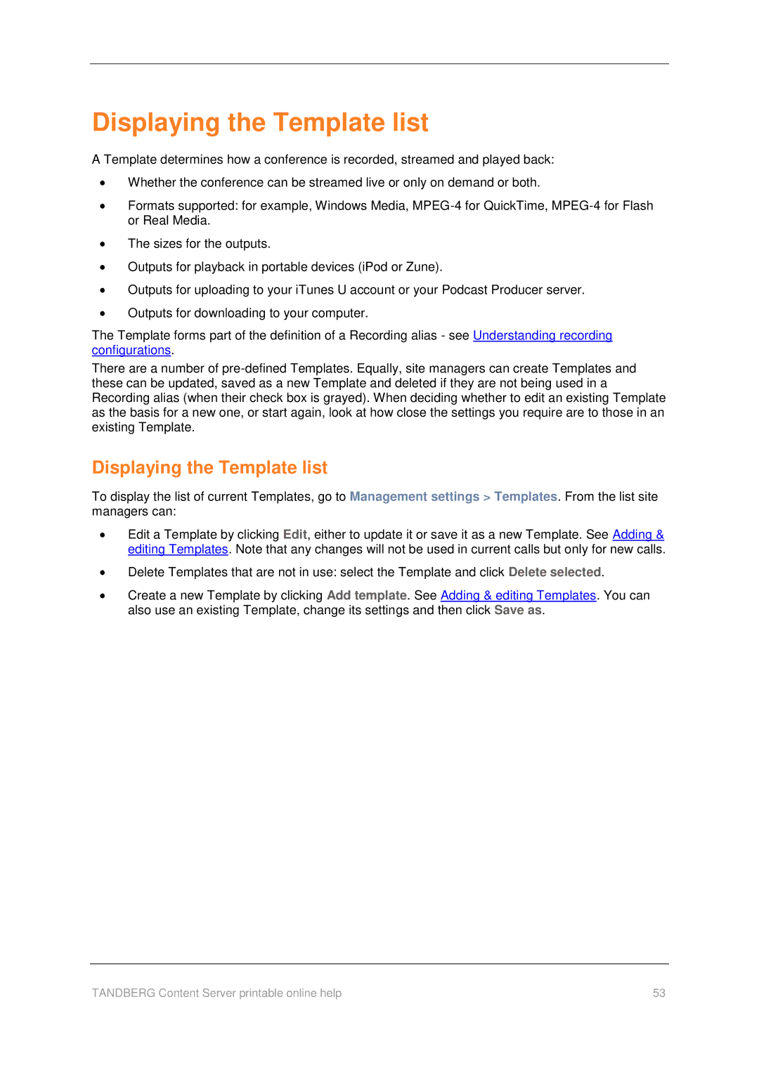 TANDBERG D1459501 manual Displaying the Template list 