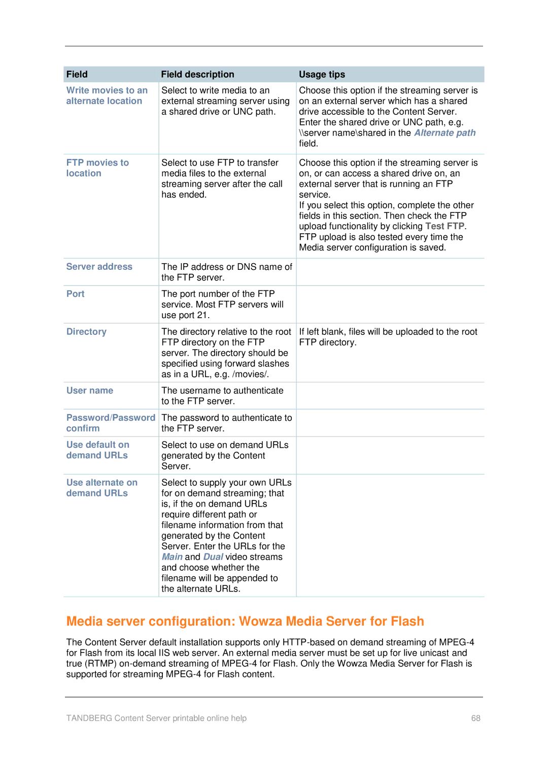 TANDBERG D1459501 manual Media server configuration Wowza Media Server for Flash, Write movies to an 