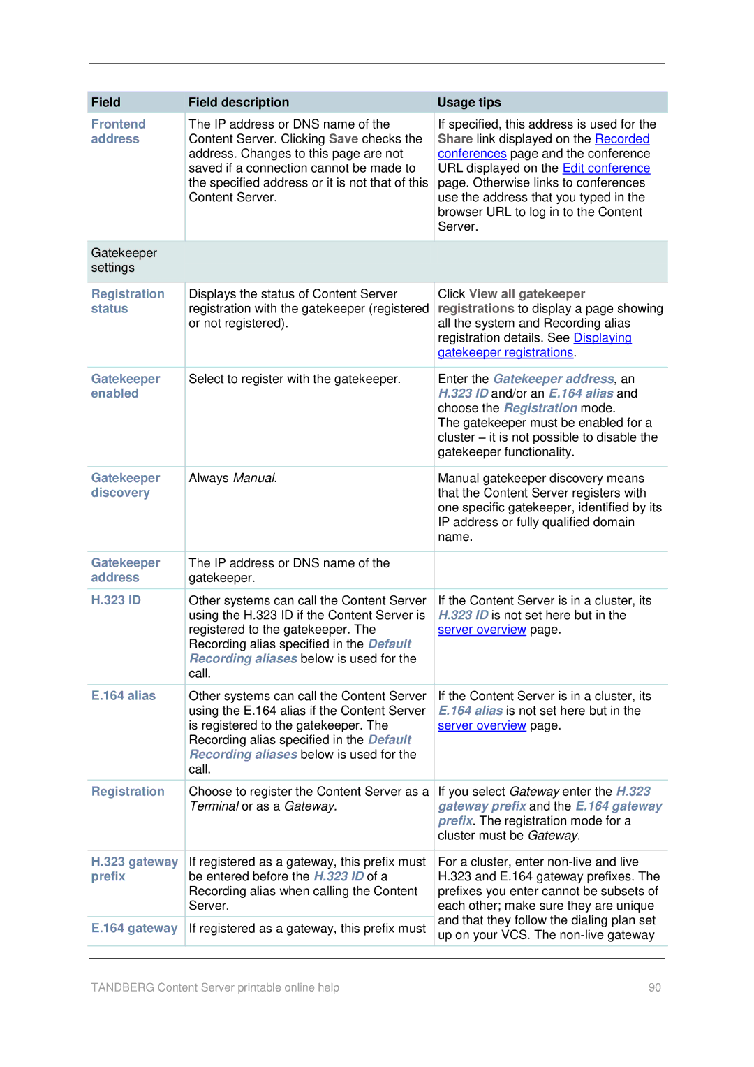 TANDBERG D1459501 manual Enter the Gatekeeper address, an, ID and/or an E.164 alias, Gateway prefix and the E.164 gateway 