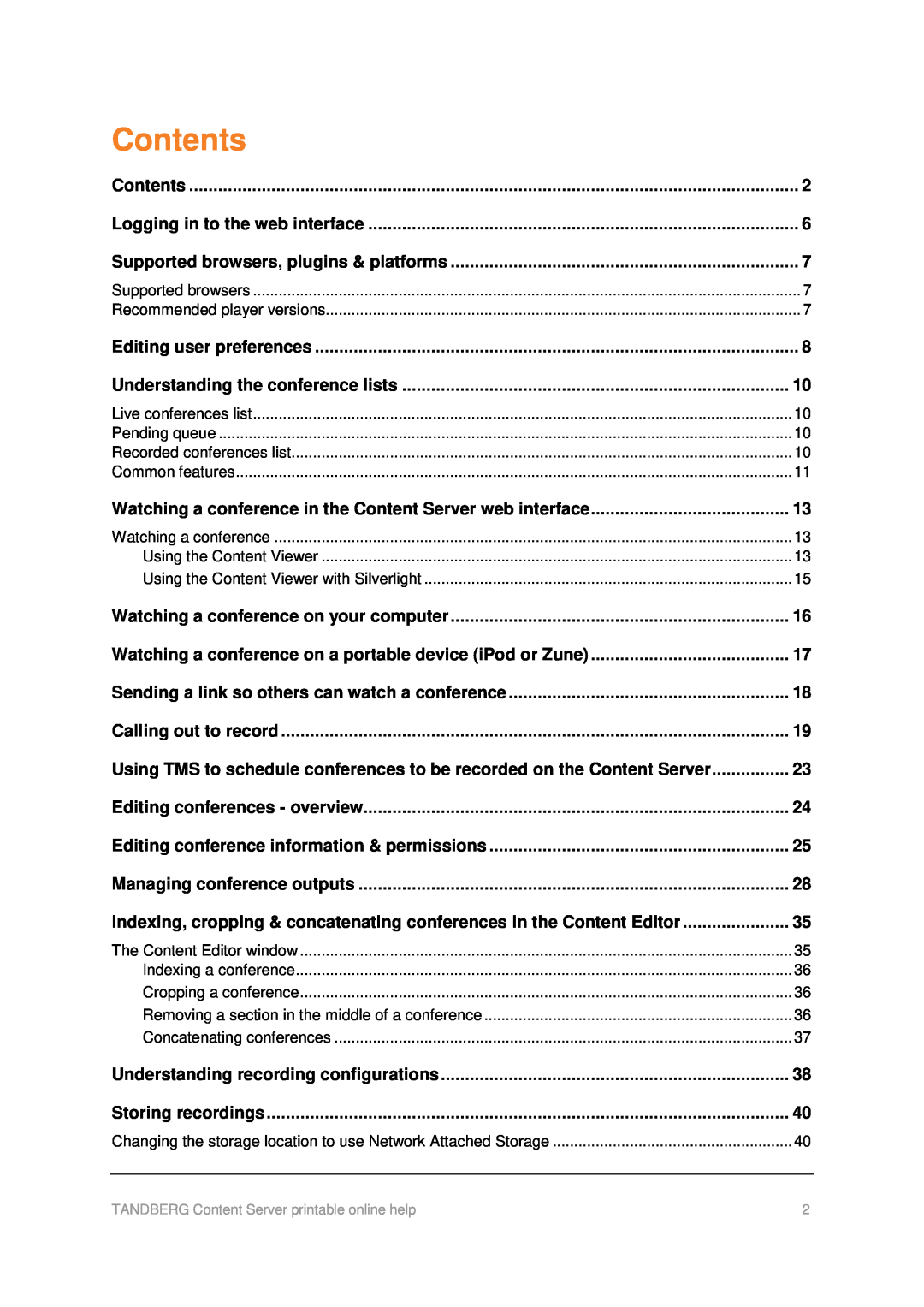 TANDBERG D1459501 manual Contents 