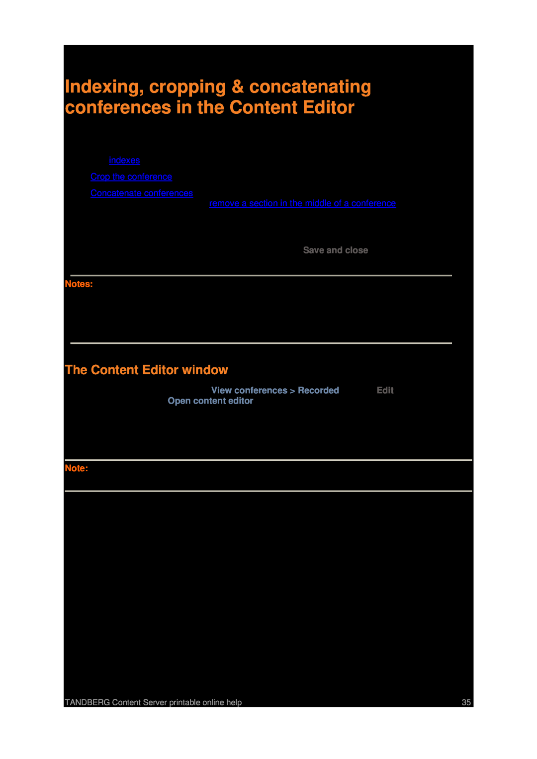 TANDBERG D1459501 manual The Content Editor window, Indexing, cropping & concatenating conferences in the Content Editor 