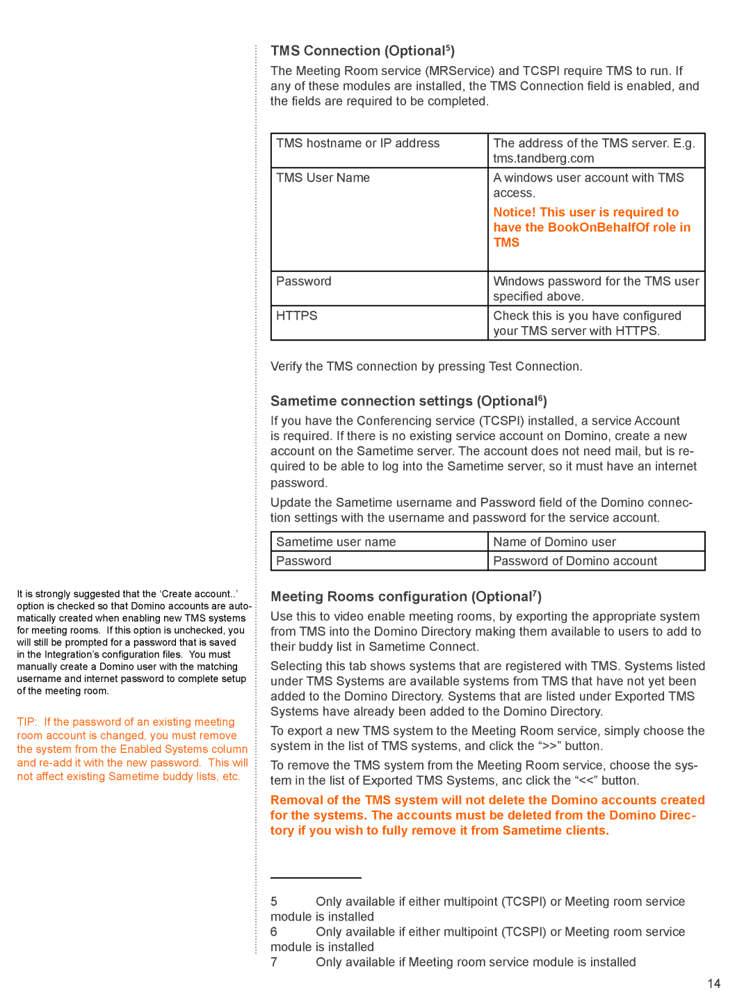 TANDBERG D4068 TMS Connection Optional, Sametime connection settings Optional, Meeting Rooms configuration Optional 