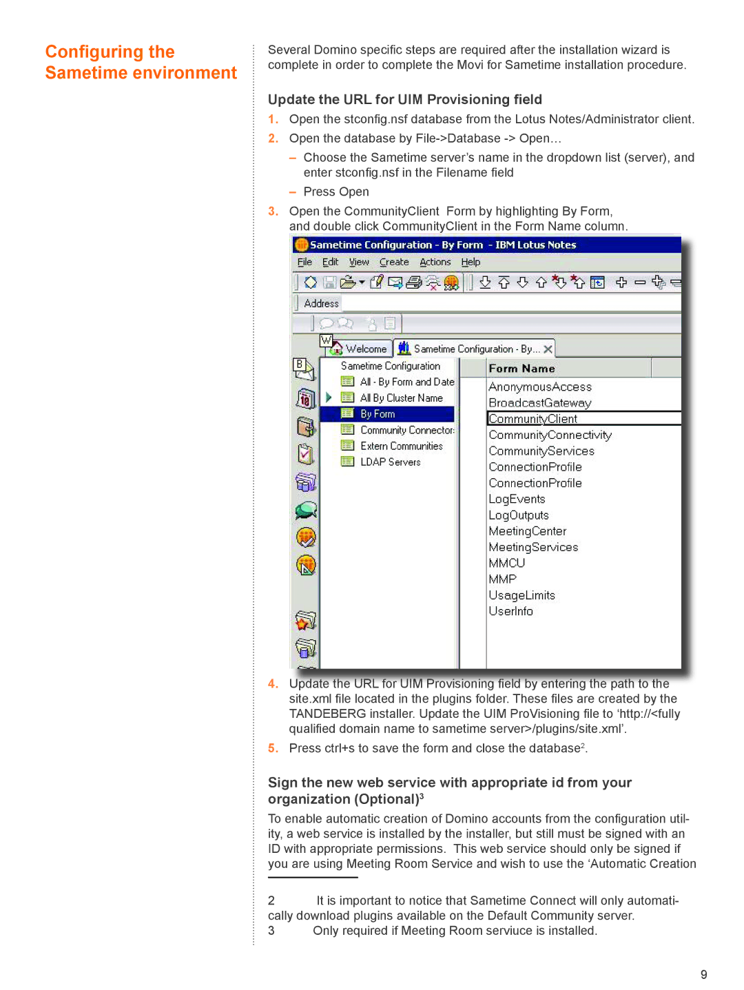 TANDBERG D4068 installation manual Configuring the Sametime environment, Update the URL for UIM Provisioning field 