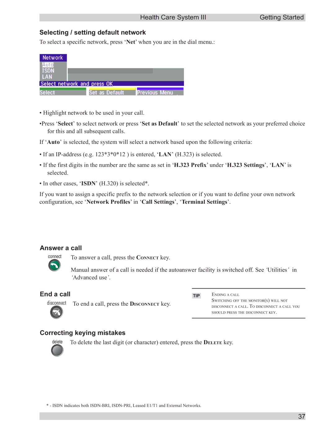 TANDBERG D50104-15 user manual Selecting / setting default network, Answer a call, End a call, Correcting keying mistakes 