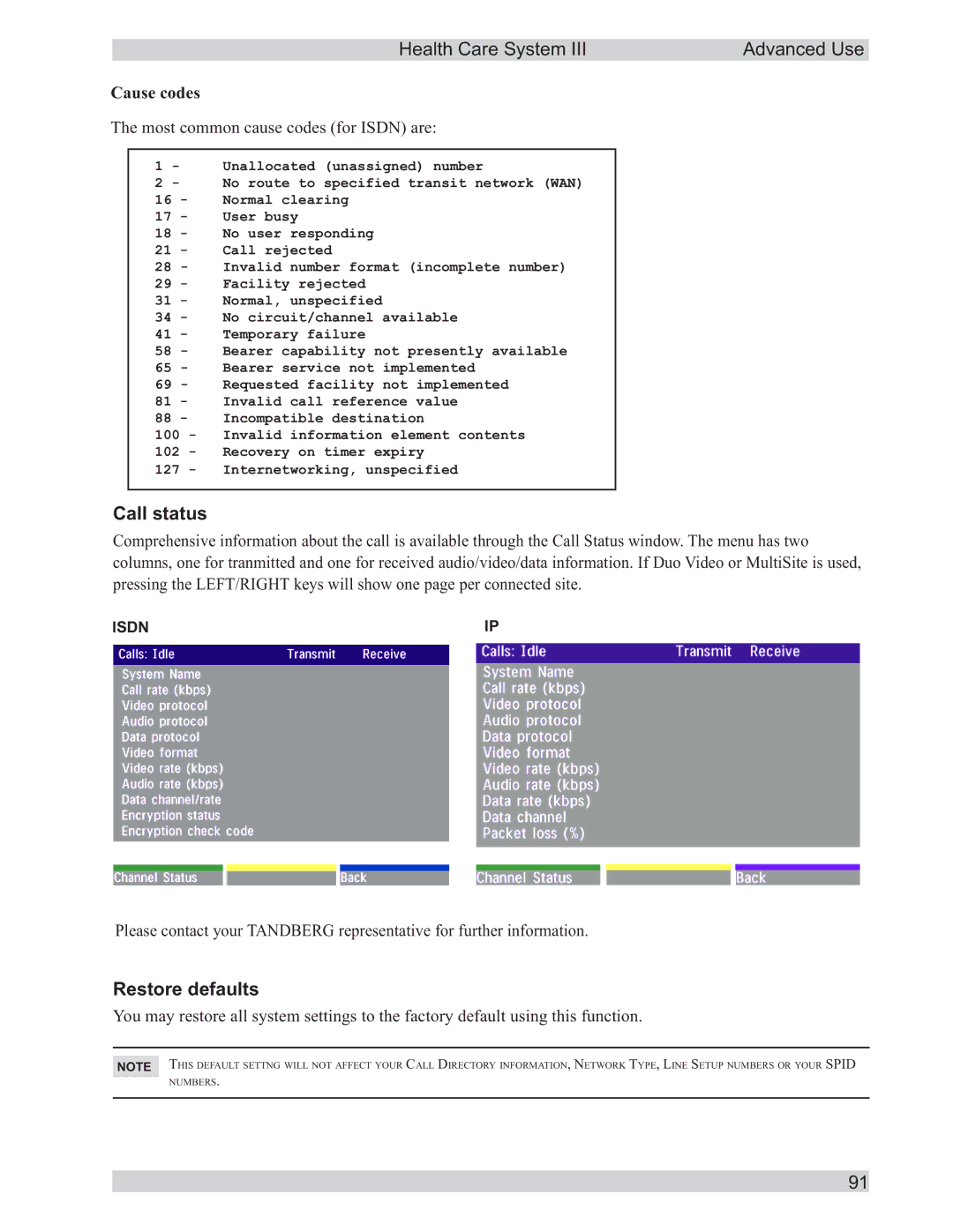 TANDBERG D50104-15 user manual Call status, Restore defaults 