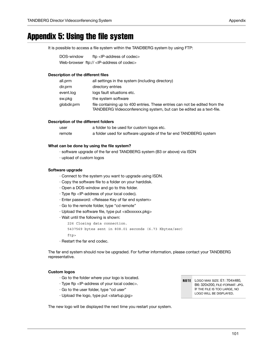 TANDBERG D5016402 user manual Appendix 5 Using the file system, Description of the different files 