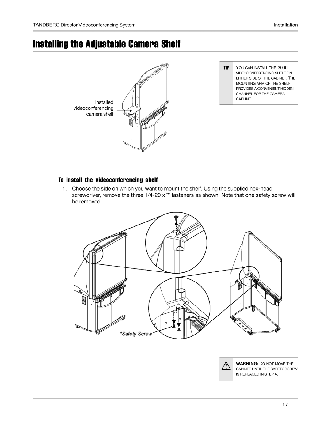 TANDBERG D5016402 user manual Installing the Adjustable Camera Shelf, To install the videoconferencing shelf 