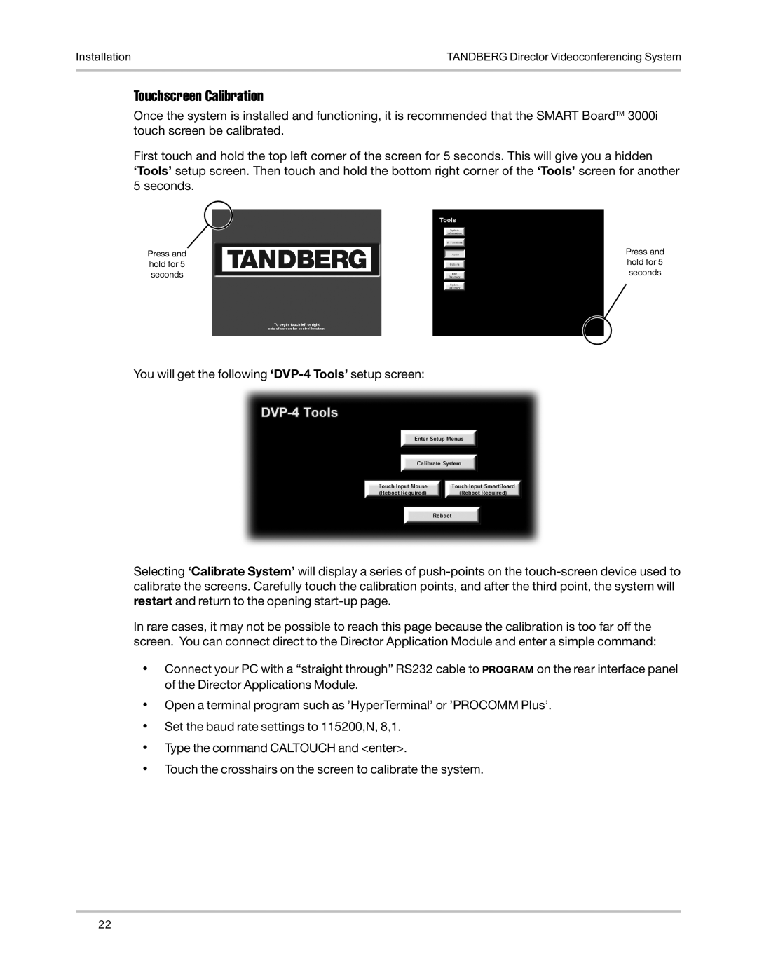 TANDBERG D5016402 user manual Touchscreen Calibration 