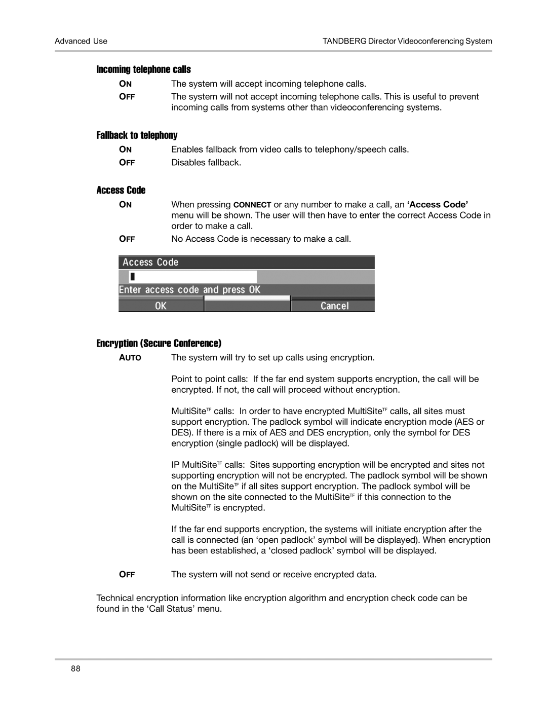 TANDBERG D5016402 user manual Incoming telephone calls, Fallback to telephony, Access Code, Encryption Secure Conference 