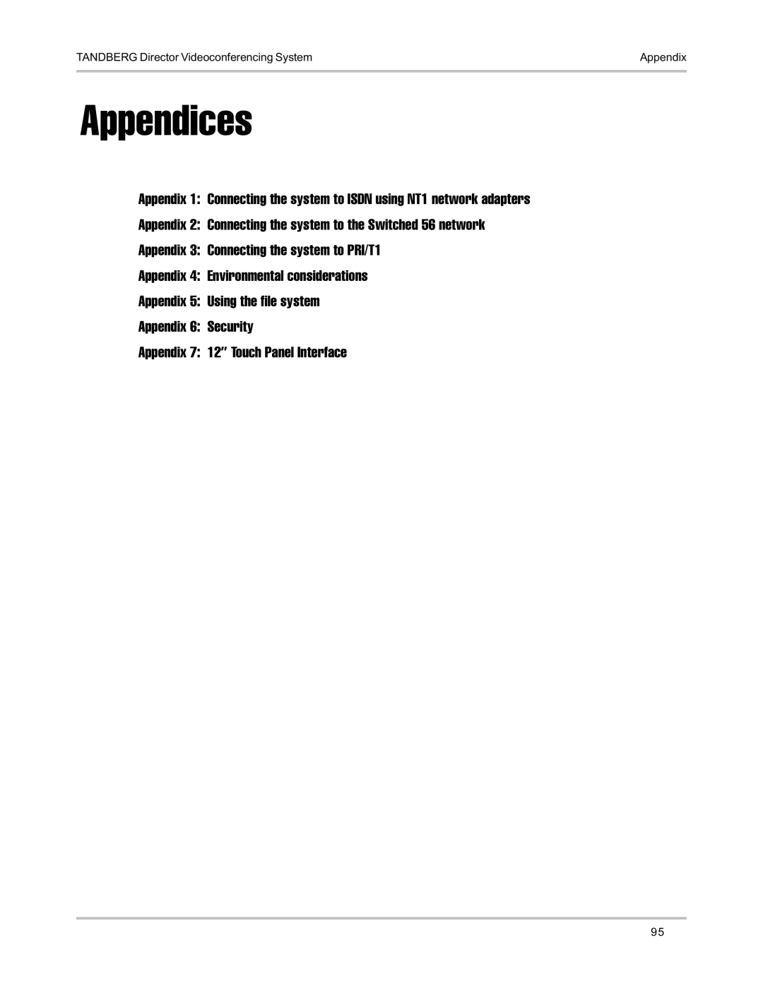 TANDBERG D5016402 user manual Appendices 