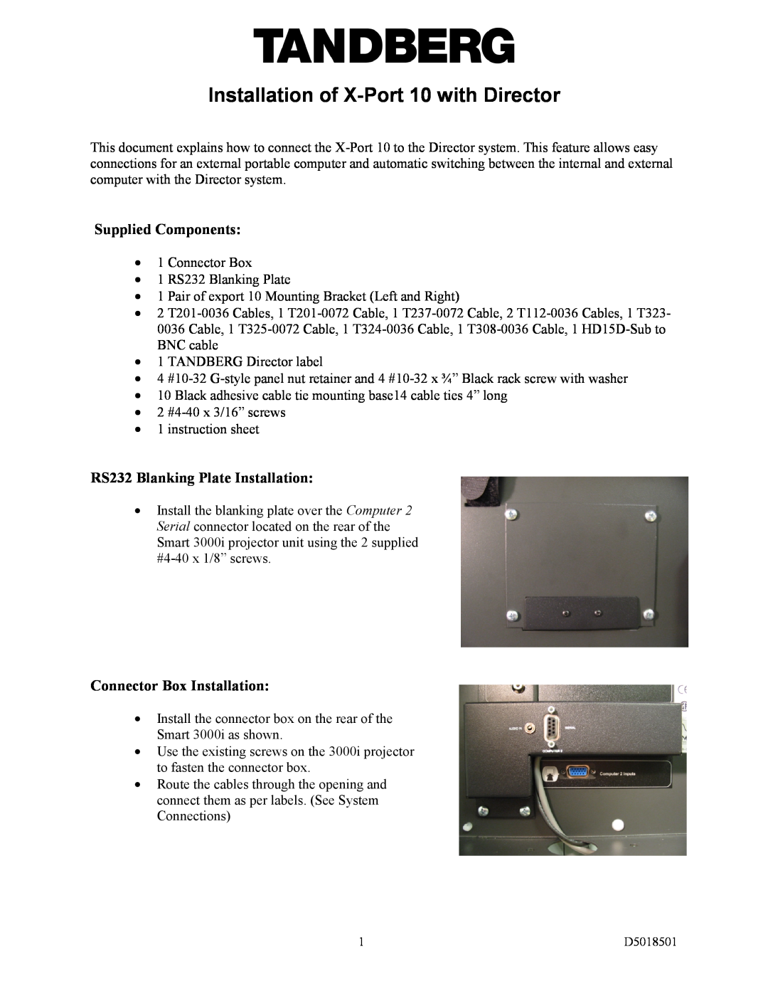TANDBERG D5018501 instruction sheet Supplied Components, RS232 Blanking Plate Installation, Connector Box Installation 