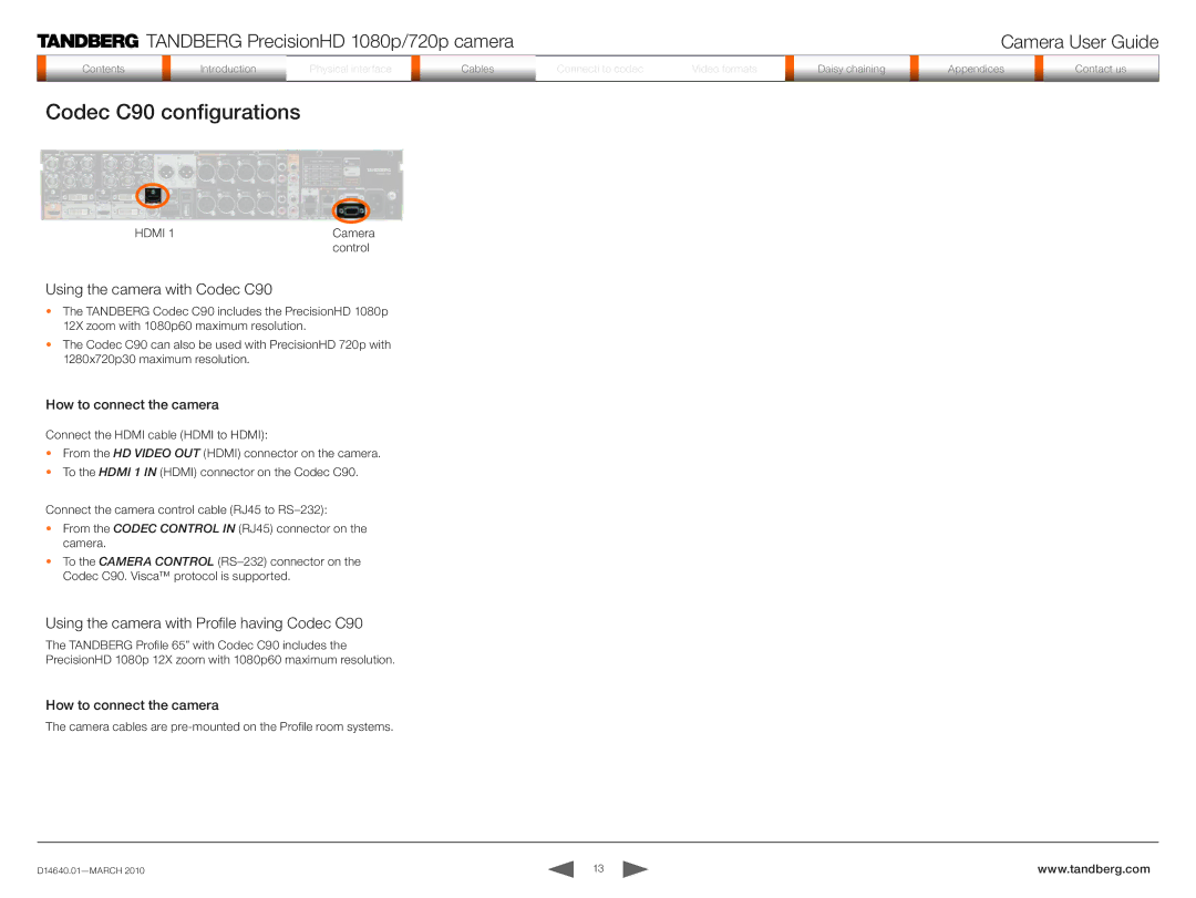 Tandberg Data 1080P manual Codec C90 configurations, Using the camera with Codec C90 