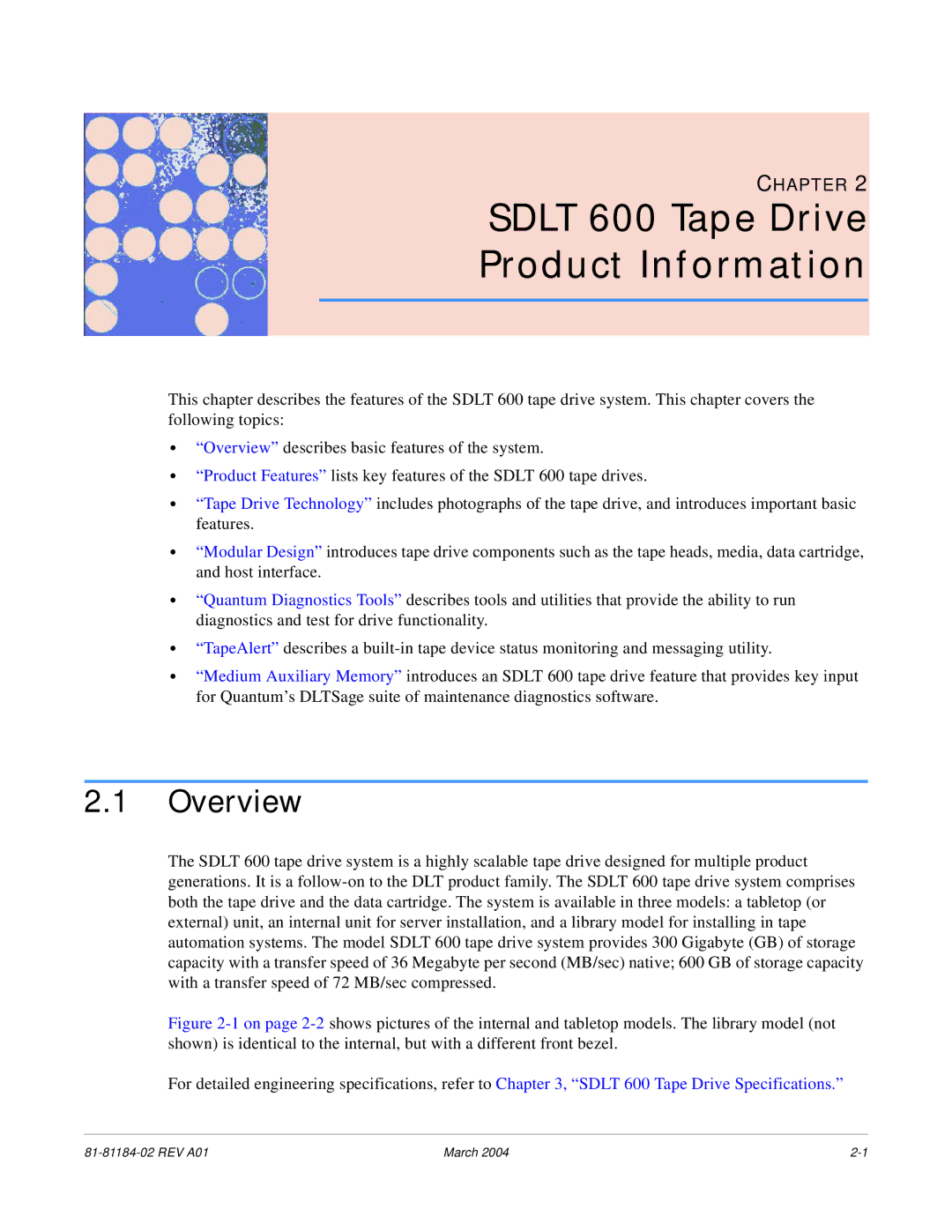 Tandberg Data manual Sdlt 600 Tape Drive Product Information, Overview 