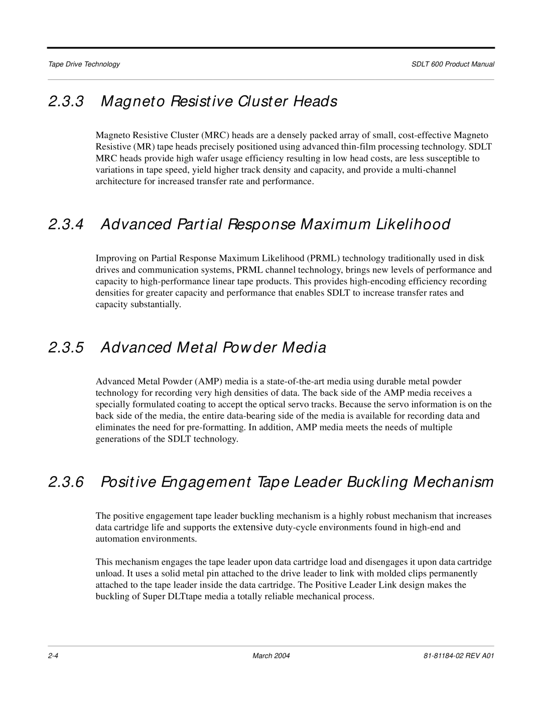 Tandberg Data 600 manual Magneto Resistive Cluster Heads, Advanced Partial Response Maximum Likelihood 