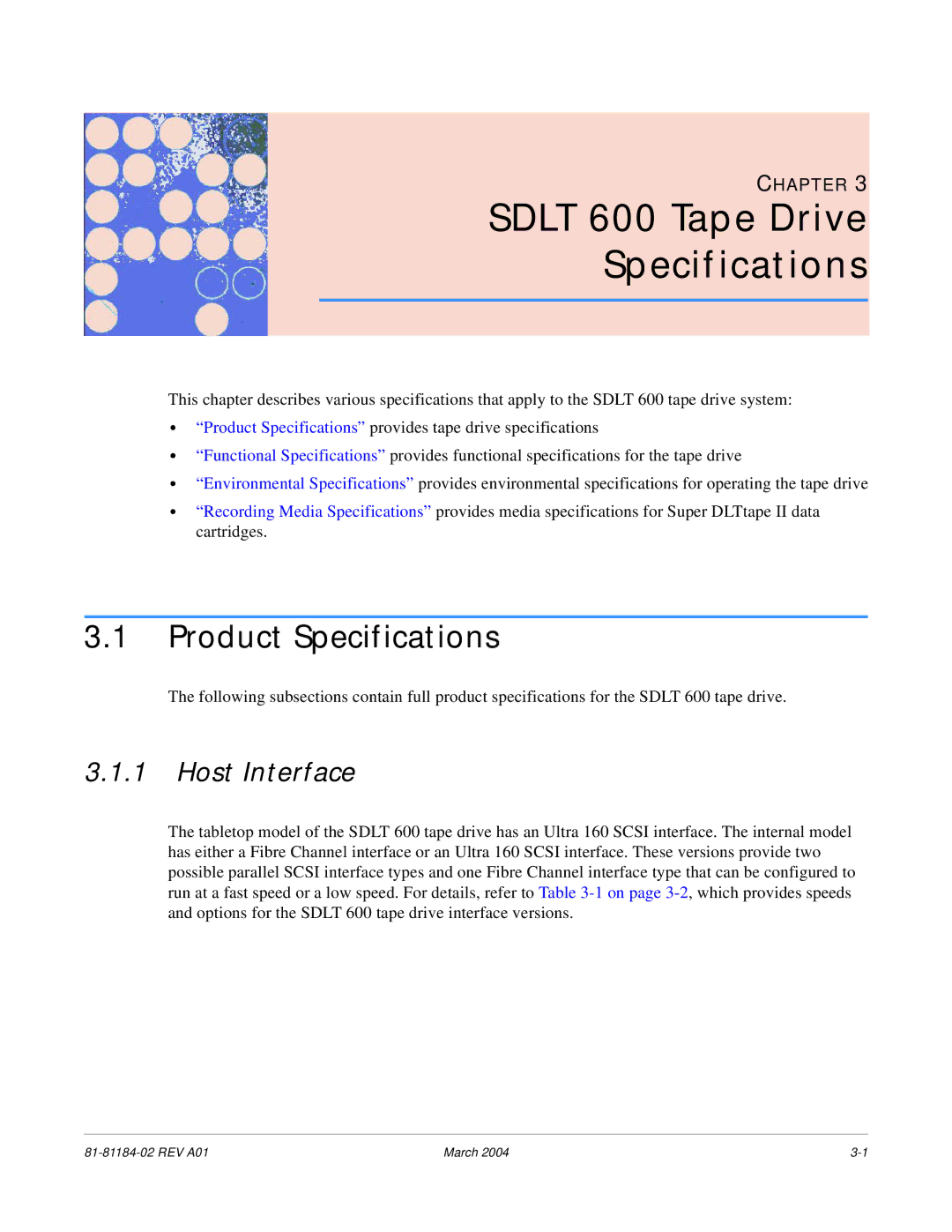 Tandberg Data 600 manual Product Specifications, Host Interface 