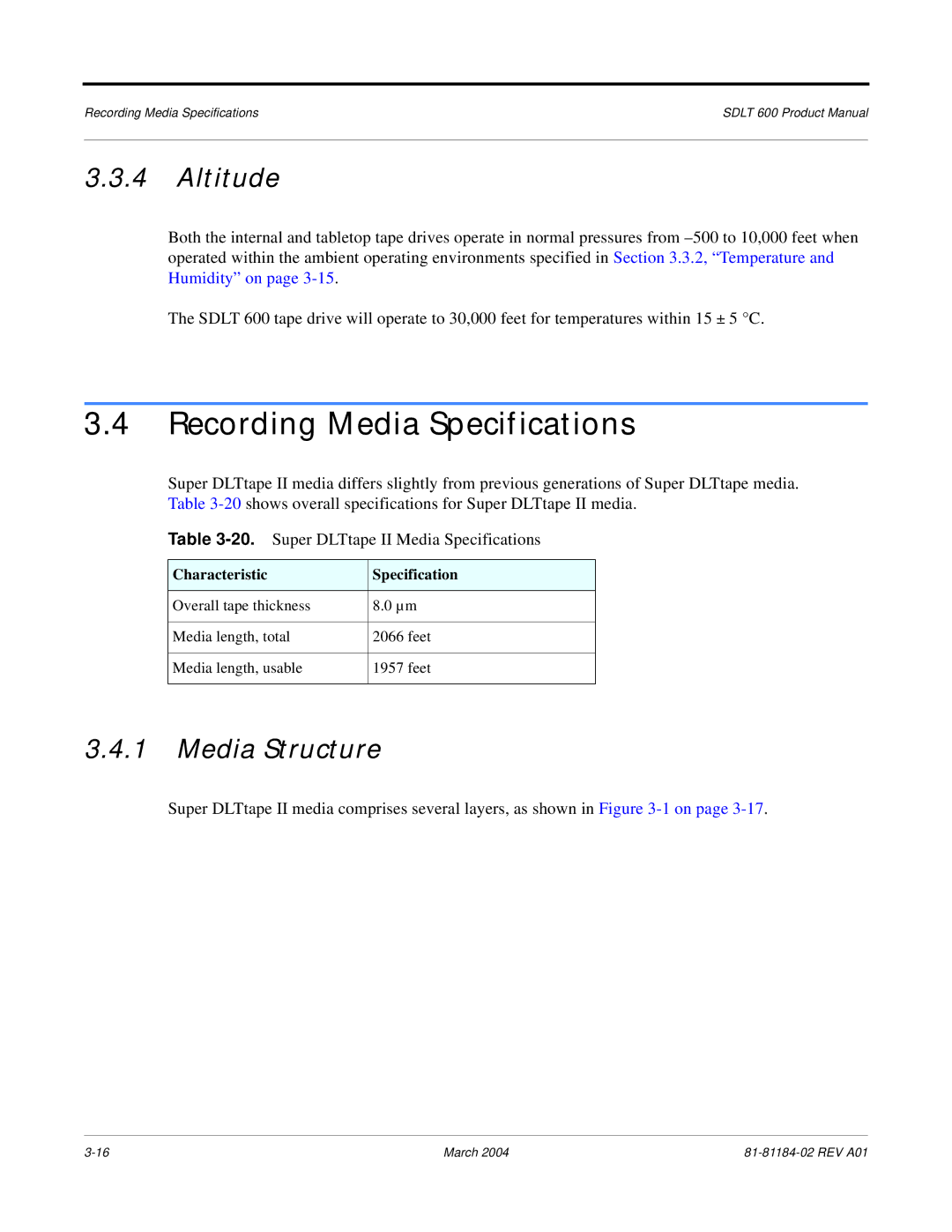 Tandberg Data 600 manual Recording Media Specifications, Altitude, Media Structure, Characteristic Specification 