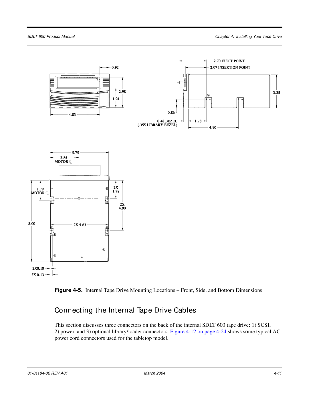 Tandberg Data 600 manual Connecting the Internal Tape Drive Cables 