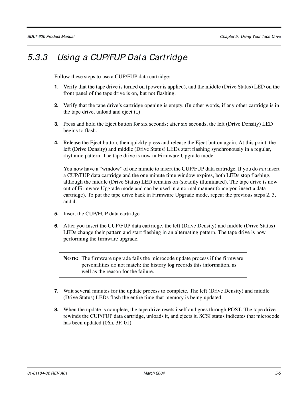 Tandberg Data 600 manual Using a CUP/FUP Data Cartridge 