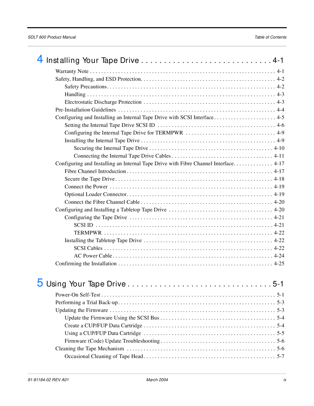 Tandberg Data 600 manual Installing Your Tape Drive, Confirming the Installation 