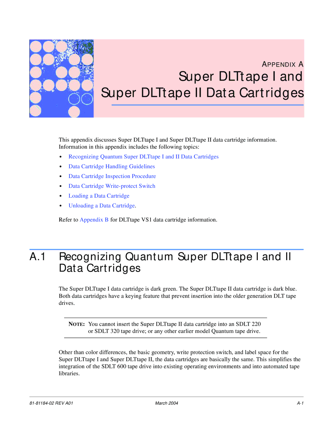 Tandberg Data 600 manual Super DLTtape I Super DLTtape II Data Cartridges 