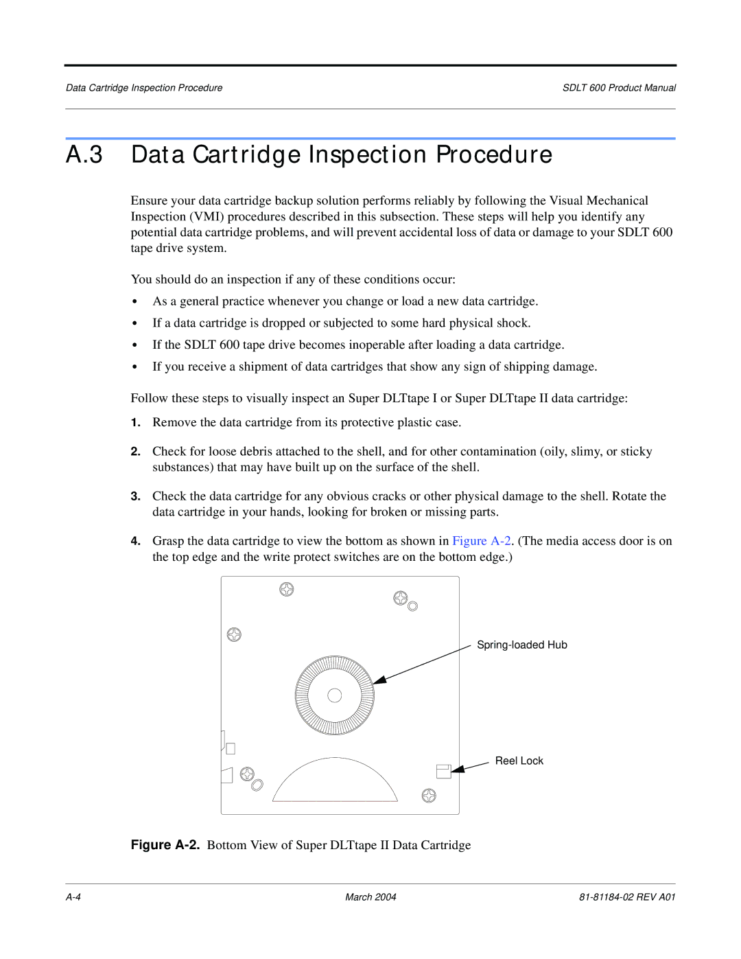 Tandberg Data 600 manual Data Cartridge Inspection Procedure, Figure A-2.Bottom View of Super DLTtape II Data Cartridge 