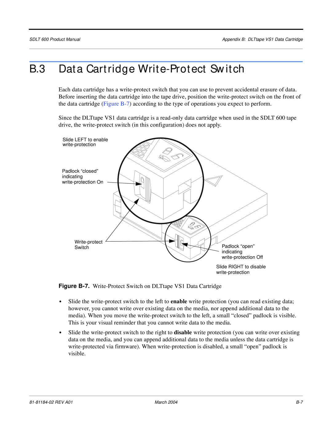 Tandberg Data 600 manual B.3 Data Cartridge Write-Protect Switch 