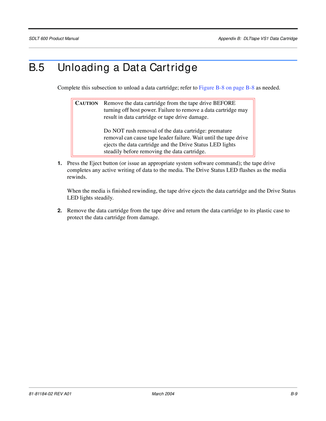Tandberg Data manual B.5 Unloading a Data Cartridge, SDLT 600 Product Manual, REV A01, March 