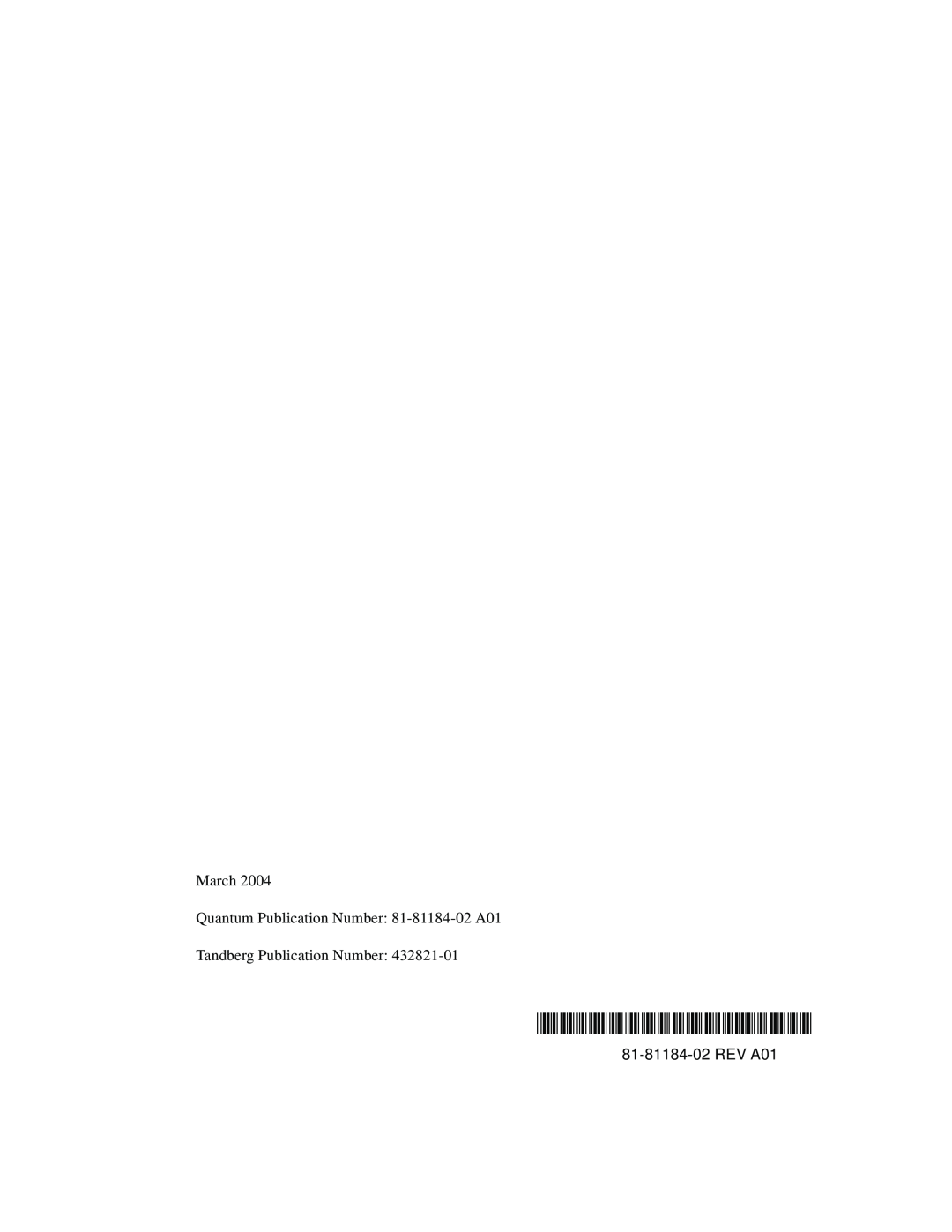 Tandberg Data 600 manual March Quantum Publication Number 81-81184-02 A01, Tandberg Publication Number, REV A01 