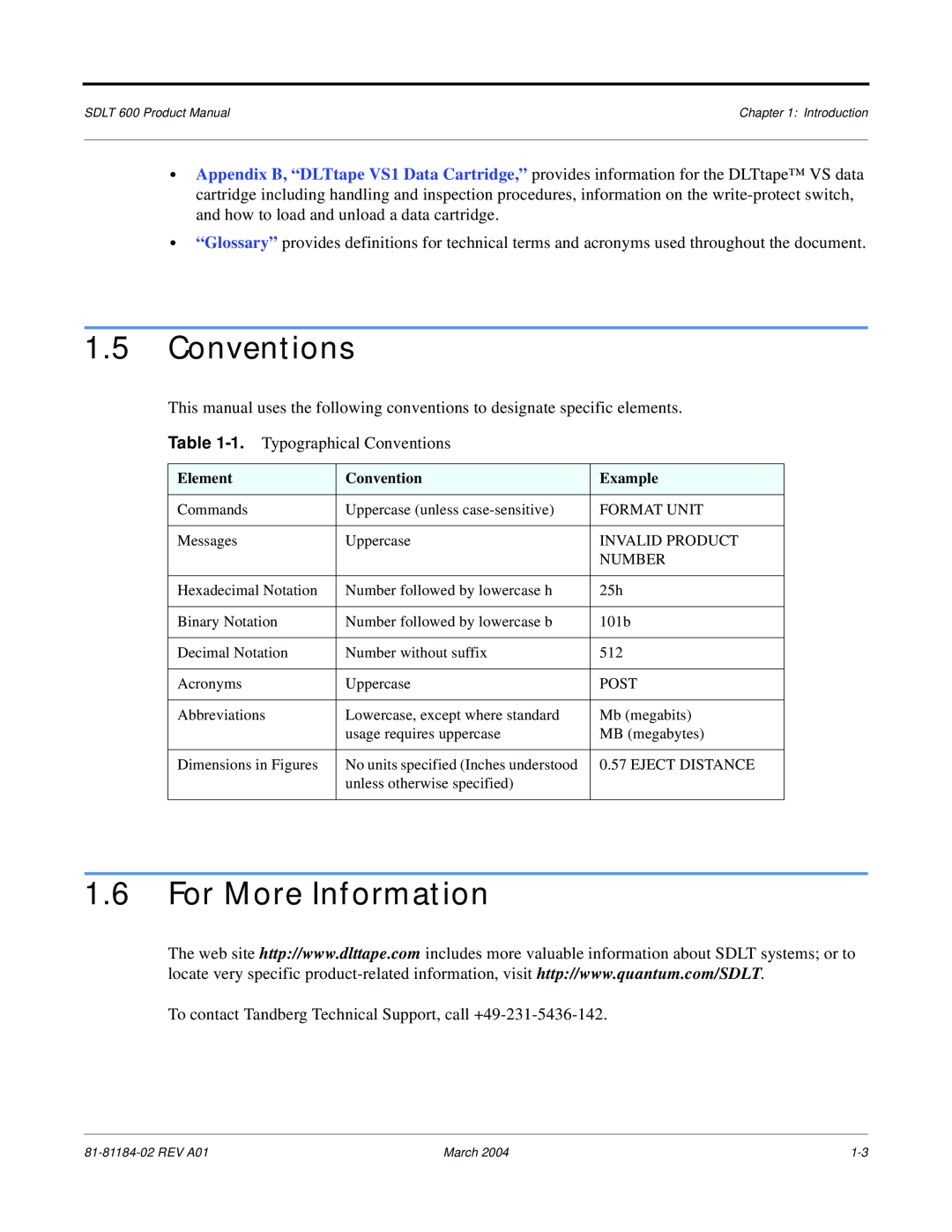 Tandberg Data 600 manual Conventions, For More Information, Element, Example 
