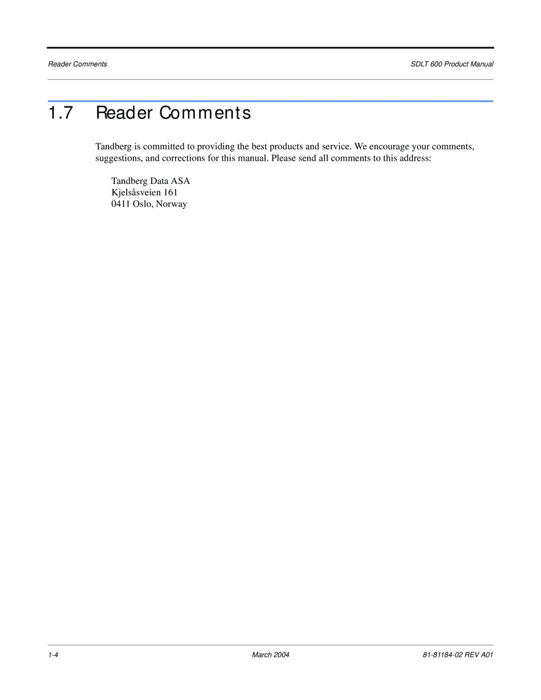 Tandberg Data manual Reader Comments, March, SDLT 600 Product Manual, REV A01 