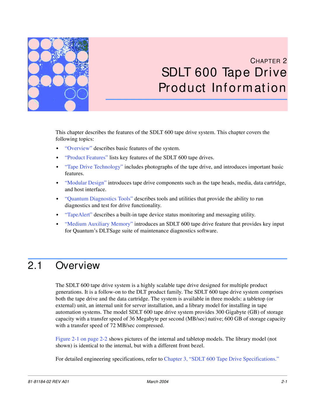 Tandberg Data manual SDLT 600 Tape Drive Product Information, Overview, Chapter 