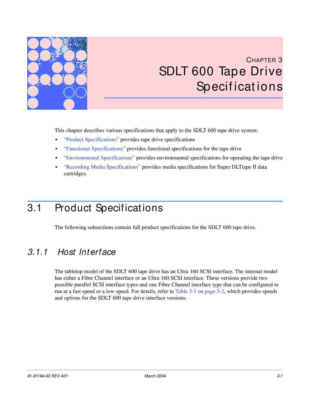 Tandberg Data manual SDLT 600 Tape Drive Specifications, Product Specifications, Host Interface, Chapter 