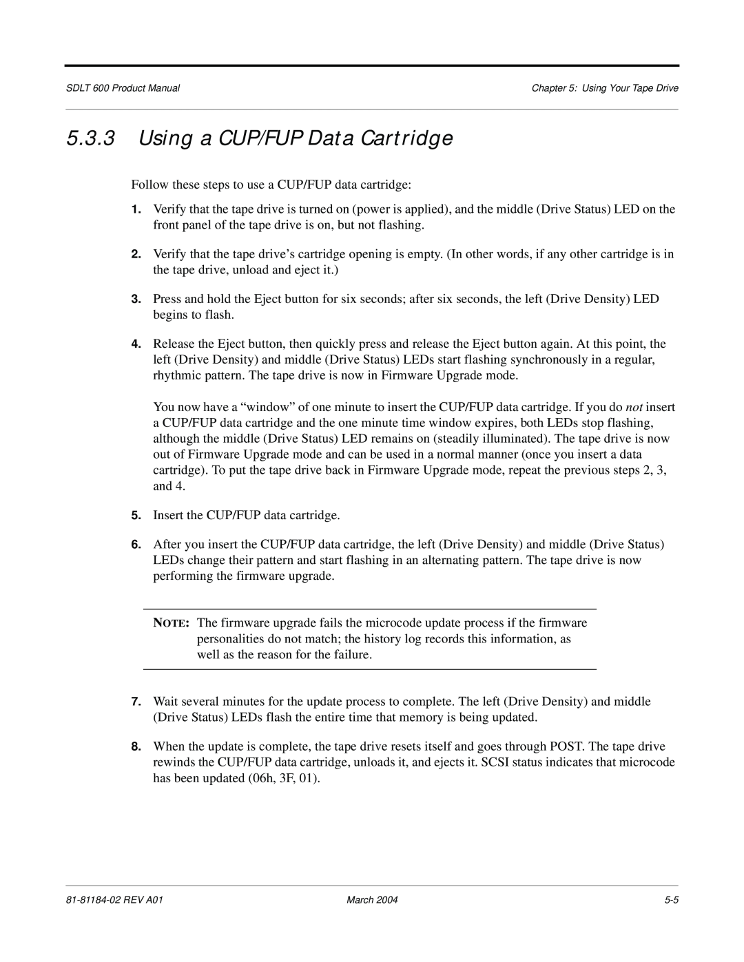 Tandberg Data 600 manual Using a CUP/FUP Data Cartridge 
