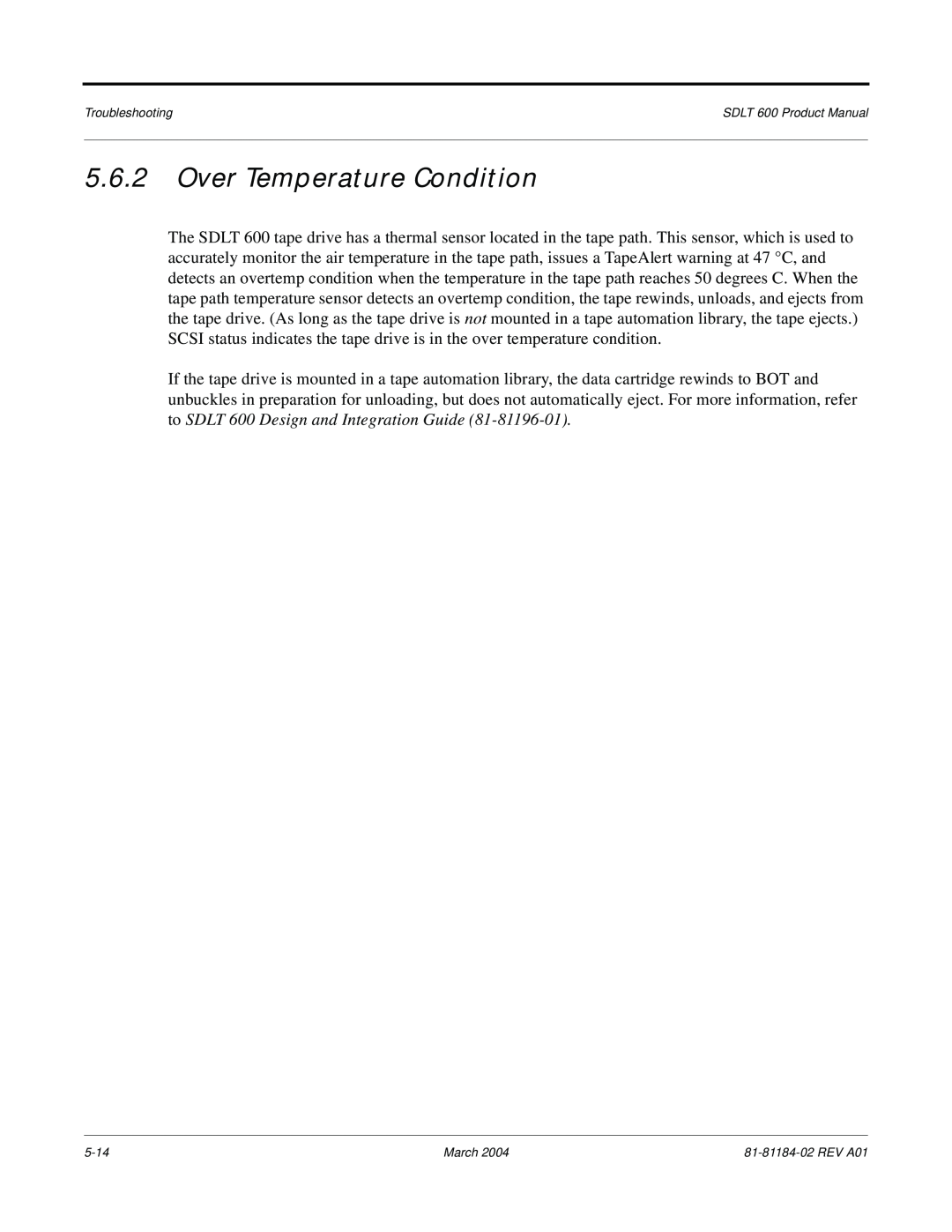 Tandberg Data 600 manual Over Temperature Condition 