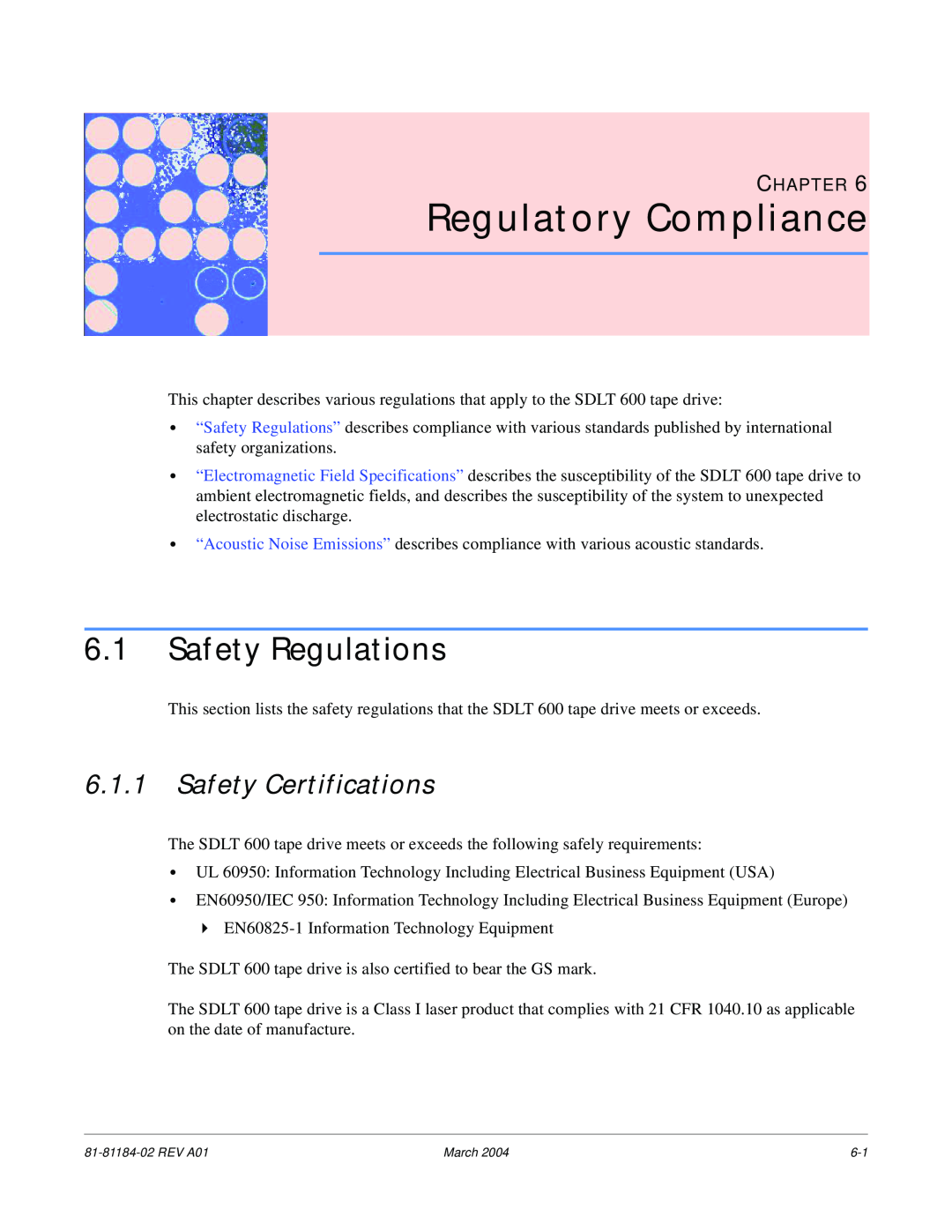 Tandberg Data 600 manual Regulatory Compliance, Safety Regulations, Safety Certifications, Chapter 
