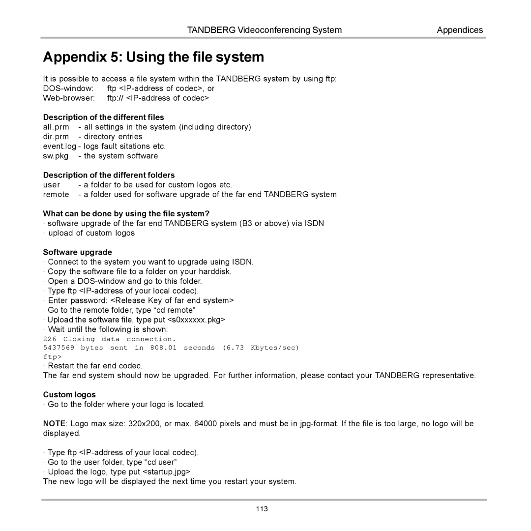 Tandberg Data 7000 manual Appendix 5 Using the file system 